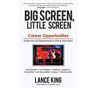 Big Screen, Little Screen: Career Opportunities Inside the Art Department in Film & Television