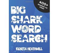 Big Shark Word Search: Find all of your favorite sharks in this massive Shark Word Search!