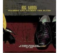 Big shoes: Walking and talking the blues