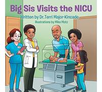 Big Sis Visits the NICU