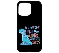 Big Sister 2025 Dinosaur - Cute Sibling Design Case for iPhone 15 Pro Max