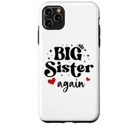 Big Sister Again Announcement Sign 2025 Sister to Be 2026 Case for iPhone 11 Pro Max