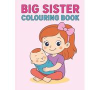Big Sister Colouring Book