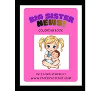 Big Sister News: Coloring Book