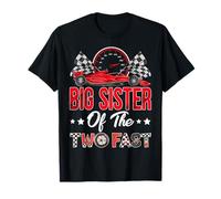 Big Sister of The Two Fast 2nd Birthday Boy Racing Car T-Shirt