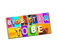 Big Sister To Be Novelty Chocolate Bar Wrapper Present for New born Birthday (#1288) (with chocolate bar)