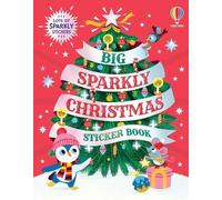 Big Sparkly Christmas Sticker Book (Big Sparkly Stickers)