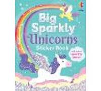 Big Sparkly Unicorns Sticker Book
