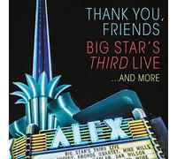 Big Star'S Third Live - Thank You,.. Blry-