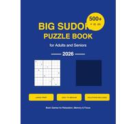 BIG SUDOKU PUZZLE BOOK: 500 Large Print Puzzles for Adults & Seniors | Easy & Medium
