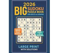 Big Sudoku Puzzle Book for Adults and Seniors 2026: Large Print Easy to Medium 500 Plus Puzzles with Solutions for Stress Relief and Relaxation. Brain ... 8.5x11 inches (Sudoku for Adults and Seniors)