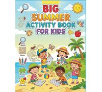 Big Summer Activity Book for Kids: Ages 5-12: A Fun Workbook Filled with Mazes, Coloring Pages, Word Searches, Puzzles, and Learning Games | 8.5 x 11 Inches, 163 Pages