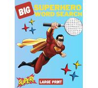Big Superhero Word Search for kids, teens, and seniors
