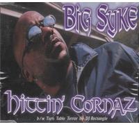 Big Syke - Hittin' Cornaz