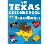Big Texas Coloring Book: By Texas Emoji