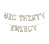 Big Thirty Energy Balloon Banner, 30th Birthday Decorations, 30 Flirty & Thriving Banner, Rude Funny 30th Birthday Decorations (BIG THIRTY ENERGY Cream)