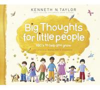 Big Thoughts For Little People: Abc's to Help You Grow