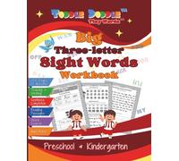 Big Three-letter Sight Words Workbook for Preschool & Kindergarten: A Comprehensive Three-letter Sight Words Workbook for Beginner Readers with Basic ... and More! (Toddle Doddle Workbooks)