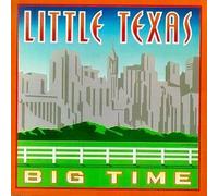 Big Time by Little Texas (1993) Audio CD