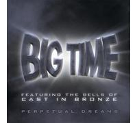 Big Time - Perpetual Dreams