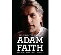 Big Time: The Life of Adam Faith