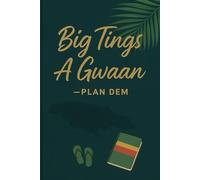 Big Tings A Gwaan - Plan Dem: Mi Mind A Race - Dis Book A Catch It