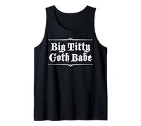 Big Titty Goth Babe Original Gothic Design Tank Top