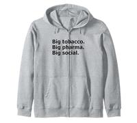 Big Tobacco Big Pharma Big Social Statement Zip Hoodie
