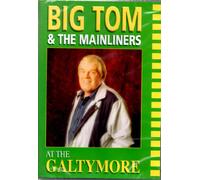 big tom and the mainliners at the galtymore