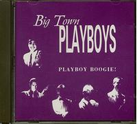 Big Tom Playboys - Playboy Boogie