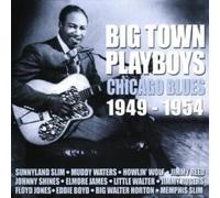 Various Artists - Big Town Playboys: Chicago Blues 1949-1954