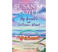 Big Trouble on Sullivan's Island: A Carolina Tale: 1