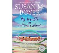 Big Trouble on Sullivan's Island: A Carolina Tale: 1 (Carolina Tales)