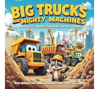Big Trucks and Mighty Machines: A Fun A-Z Construction Vehicle Book for Kids (With Interactive Games & Search-and-Find Challenges!): With Fun ... Facts!: 5 (Magical Nature ABC Journeys)