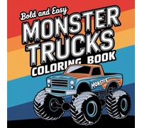 Big Trucks for Little Hands: Easy and Fun Colouring for Toddlers Who Love Things That Go!