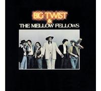 Big Twist & the Mellow Fellows by Big Twist & the Mellow Fellows (2009-09-03)