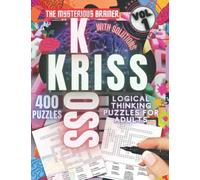Big Ultimate Kriss Kross Puzzle Book, Vol. 1: Amazing 400 Word Fill In Puzzles for Adults, Teens, and Seniors (Puzzles, Brain Scratchers, Mind Bending Riddles for Adults)