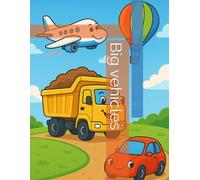 Big vehicles: Coloring book for kids