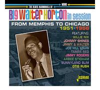 Big Walter Horton - The Blues Harmonica Of Big Walter Horton In Session 1951-1956