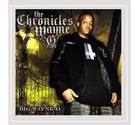 Big Wayne O - The Chronicles of Wayne O [Explicit]