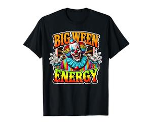 Big Ween Energy Shirt Clown Horror Fans Halloween T-Shirt