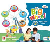 Big Wheel Level 2 Pupil's Book Plus with Navio App