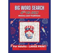 Big Word Search - 4th of July: History and Tradition - Large Print