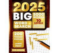 Big Word Search Books For Adults: 5000 New Words - 10 Levels - Large Print (200 Themed Puzzles) With answers For Adults, Seniors, And Teens. (Brain Fitness: Word Search Workout)