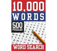 Big Word Search Puzzle Book for Adults: 10,000 Clever Brain-Boosting Challenges to Train Memory, Build Vocabulary, and Sharpen Focus in Fun Themed Grids for Seniors, Travelers, and Word Lovers