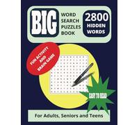 Big Word Search Puzzles Book: 2800 Hidden Words for Fun Activity and Brain Game. An ideal gift for adults, seniors and teens, large print, 8.5x11 inches