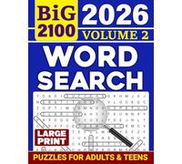 BiG Word Search Puzzles for Adults & Teens (Large Print) Volume 2: 2100 New Words, 100+ Interesting Themed Puzzles (Book 2 of 3) (Brain Boosting Fun!)
