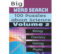 Big Word Search Volume 2: Science: Word Searches with easy to read print about Layers of the Sun, Body Systems, Batteries and Circuits and more! 8.5 X ... for Classrooms, Homeschoolers and Free time