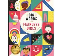 Big Words for Fearless Girls: 600 Big Words for Girls With Big Dreams