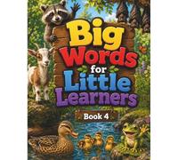 Big Words for Little Learners Book 4
